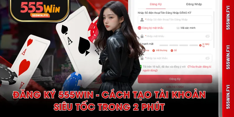 Đăng ký 555WIN
